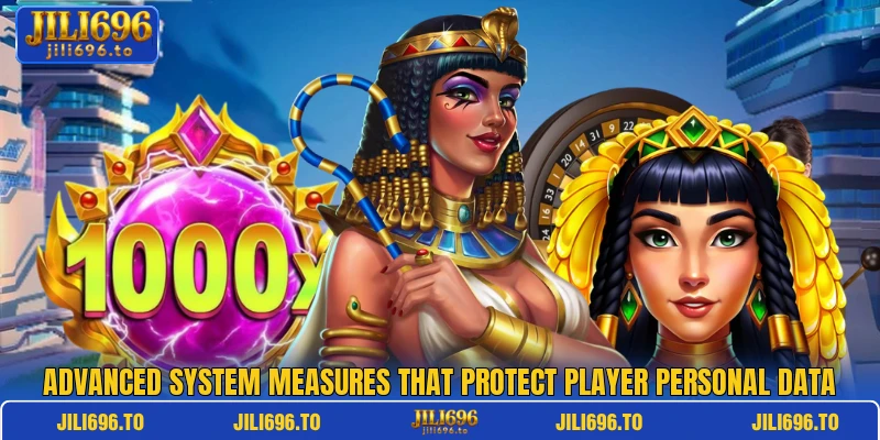 Advanced system measures that protect player personal data Advanced system measures that protect player personal data