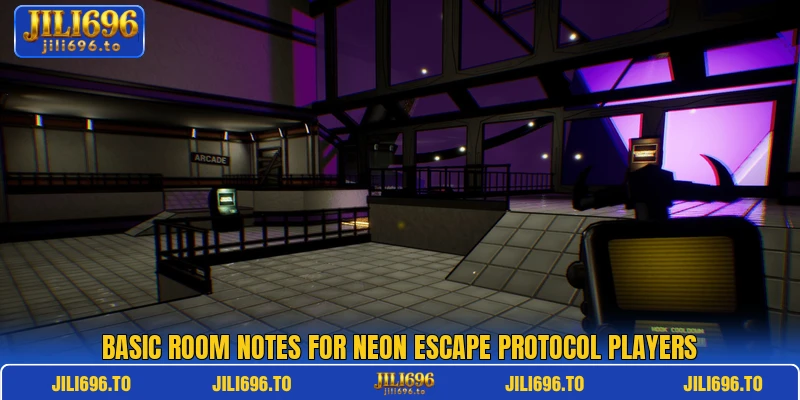 Basic room notes for Neon Escape Protocol players Basic room notes for Neon Escape Protocol players