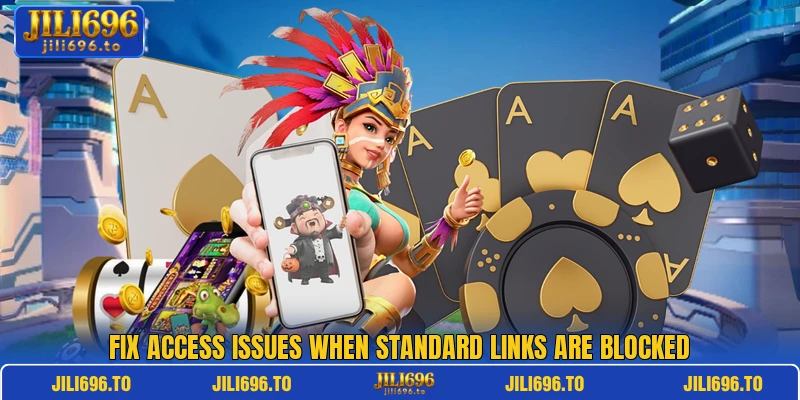 Fix access issues when standard links are blocked Fix access issues when standard links are blocked