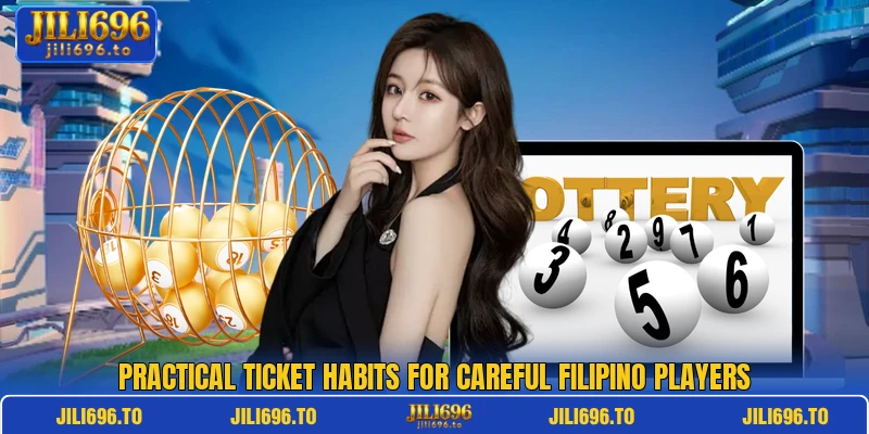 Practical ticket habits for careful Filipino players