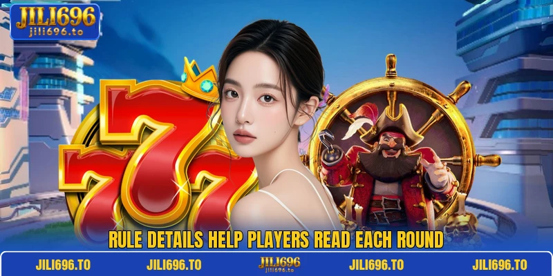 Rule details help players read each round