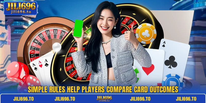 Simple rules help players compare card outcomes